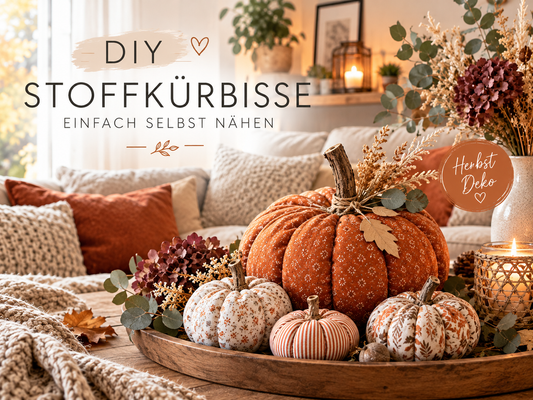 Herbstzauber aus Stoff: Nähen, Dekorieren und die schönsten Farben der Saison ins Zuhause holen